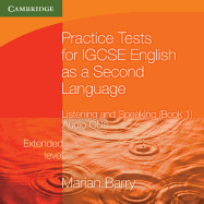 Practice Tests for IGCSE English as a Second Language: Listening and Speaking, Extended Level Audio CDs (2) (accompanies BK 1) (OP)
