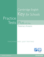 Practice Tests Plus KET for Schools with Key with Multi-ROM and Audio CD Pack