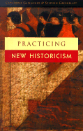 Practicing New Historicism