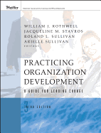 Practicing Organization Development: A Guide for Leading Change