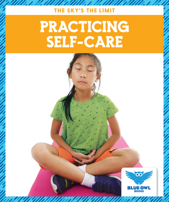 Practicing Self-Care - Finne, Stephanie