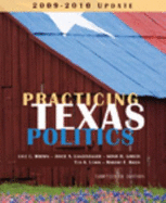Practicing Texas Politics, 2009-2010 Update