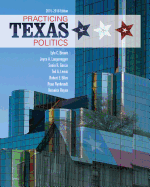 Practicing Texas Politics (Book Only)