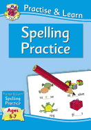 Practise & Learn Spelling (Age 5-7)
