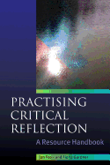 Practising Critical Reflection: A Resource Handbook