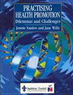 Practising Health Promotion: Dilemmas and Challenges