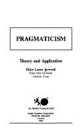 Pragmaticism: Theory and Application