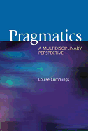 Pragmatics: A Multidisciplinary Perspective