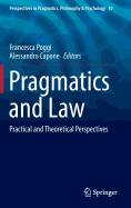 Pragmatics and Law: Practical and Theoretical Perspectives