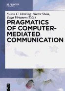 Pragmatics of Computer-Mediated Communication