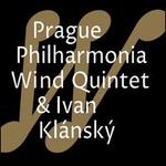 Prague Philharmonia Wind Quintet & Ivan Klnsk