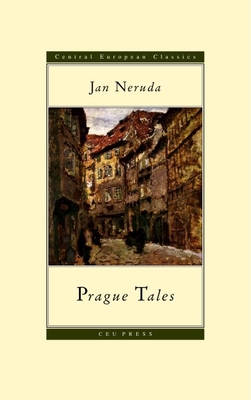Prague Tales - Neruda, Jan, and Heim, Michael Henry (Translated by)