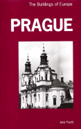 Prague: The Buildings of Europe