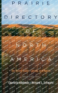 Prairie Directory of North America: The United States, Canada, and Mexico