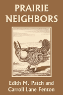 Prairie Neighbors (Yesterday's Classics)