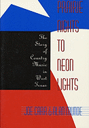 Prairie Nights to Neon Lights: The Story of Country Music in West Texas