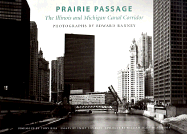 Prairie Passage: The Illinois & Michigan Canal Corridor