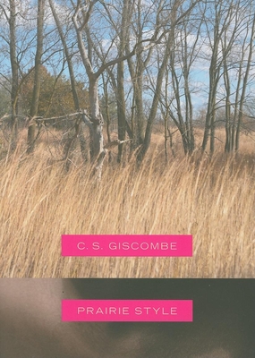 Prairie Style - Giscombe, C S