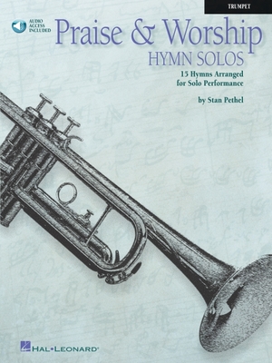 Praise & Worship Hymn Solos: Trumpet Play-Along Pack - Pethel, Stan