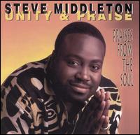 Praises from the Soul - Steve Middleton