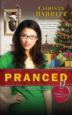 Pranced - Barritt, Christy