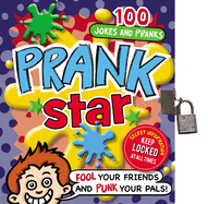 Prank Star: 100 Jokes and Pranks