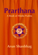 Prarthana: A Book of Hindu Psalms with Commentary
