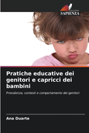 Pratiche educative dei genitori e capricci dei bambini