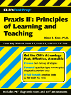 Praxis II: Principles of Learning and Teaching