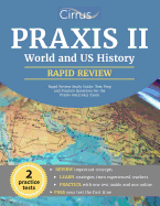 Praxis II World and US History Rapid Review Study Guide: Test Prep and Practice Questions for the Praxis 0941/5941 Exam