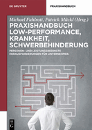 Praxishandbuch Low-Performance, Krankheit, Schwerbehinderung