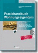 Praxishandbuch Wohnungseigentum - Koch, Roland; Kolbeck, Melanie; Hopfensperger, Georg; Sterns, Detlef; Ziegelmayer, Claudia; Strzer, Rudolf