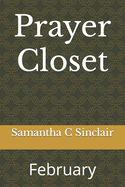 Prayer Closet: February