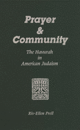 Prayer & Community: The Havurah in American Judaism