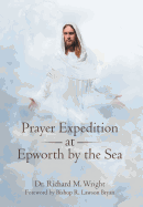 Prayer Expedition at Epworth by the Sea