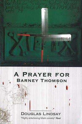 Prayer For Barney Thomson - Lindsay, Douglas