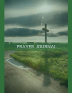 Prayer Journal: Green Prayer Notebook with Prompts