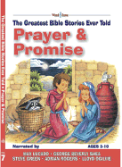 Prayer & Promise - Elkins, Stephen, and Lucado, Max (Narrator), and Shea, George Beverly (Narrator), and Green, Steve (Narrator), and Rogers...