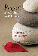 Prayers for Coping with Cancer: Marking the Journey