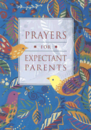 Prayers for Expectant Parents - Liturgy Training Publications (Creator)