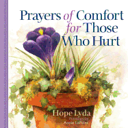 Prayers of Comfort for Those Who Hurt