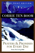 Prayers & Promises for Every Day: From the Living Bible - Ten Boom, Corrie