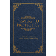 Prayers to Protect Us