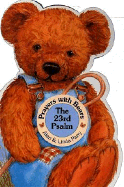 Prayers with Bears Board Books: The 23rd Psalm - Parry, Alan, PhD, and Parry, Linda