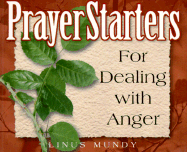 PrayerStarters for Dealing with Anger