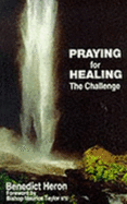 Praying for Healing: The Challenge