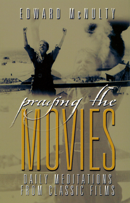 Praying the Movies - McNulty, Edward N