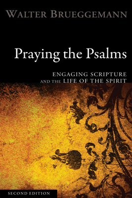 Praying the Psalms, Second Edition - Brueggemann, Walter