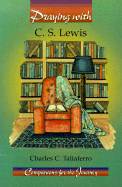 Praying with C.S. Lewis