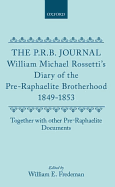 Pre-Raphaelite Brotherhood Journal, 1849-53 and Other Pre-Raphaelite Documents